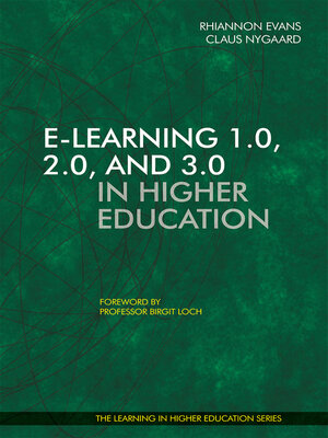 cover image of E-Learning 1.0, 2.0, and 3.0 in Higher Education